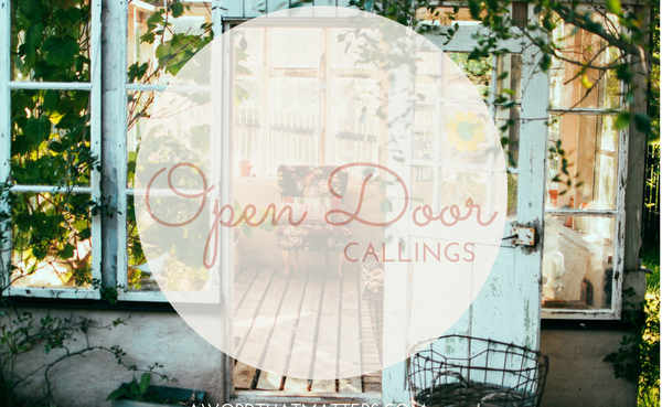 Open Door Callings
